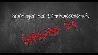 Einführung in die Sprachwissenschaft Lektion 04 Stellungsfelder 2018 [upl. by Eenerb863]