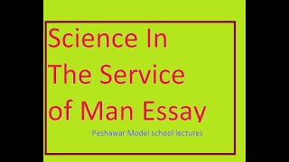 Science in the Service of Man essay Lecture68 pms [upl. by Akceber]