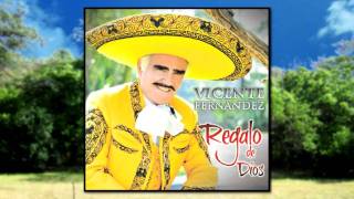 Vicente Fernández  Regalo de Dios  incluido en su disco quotEl hombre que màs te amòquot [upl. by Gaven]