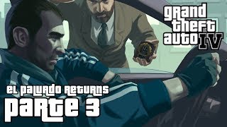 GTA IV  Parte 3  El palurdo regresa  Jeshua Games [upl. by Esinehs]