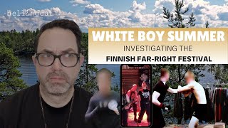 White Boy Summer Investigating the Finnish FarRight Festival [upl. by Annaeoj]