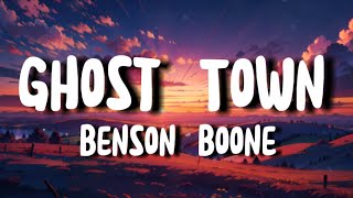 Benson Boone  Ghost Town lyrics [upl. by Castra541]