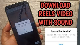 Sounds Not Available On Instagram Reels Video After Download Problem Solved  100 Working [upl. by Hooker819]