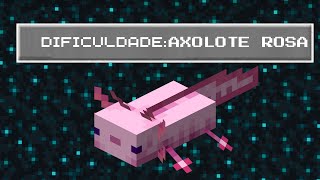 Zerei o MINECRAFT sendo um Axolote Rosa  MINECRAFT [upl. by Moynahan718]