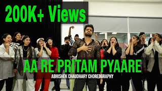 Aa Re Pritam Pyaare  Abhishek Chaudhary Choreography [upl. by Bernardi]