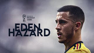 Eden Hazard ● World Cup 2018 ● Dribbling Skills Goals amp Assists [upl. by Vinay]