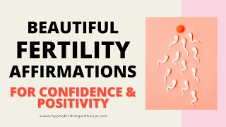 FERTILITY AFFIRMATIONS Affirmations to get pregnant feel calm amp happy while trying to conceive [upl. by Massiw]