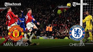 🔴 LIVE LIGA UTAMA INGGRIS  MANCHESTER UNITED VS CHELSEA [upl. by Harbot]