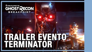 Ghost Recon Breakpoint  Trailer Evento Terminator [upl. by Aihsirt]