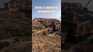 Zipline pov at Mehrangarh fort jodhpur rajasthan [upl. by Llirred283]