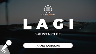 Lagi  Skusta Clee Piano Karaoke [upl. by Conrade]