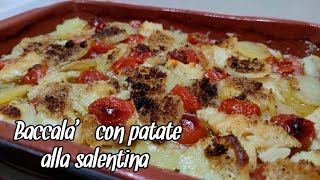 Baccalà con patate alla salentina  Sfizi amp Delizie [upl. by Longmire]