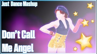 • Dont Call Me Angel by Ariana Grande Miley Cyrus Lana Del Rey  Just Guy  Just Dance Fanmade • [upl. by Bil]