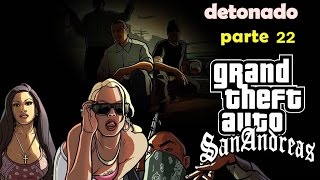 GTA San Andreas detonado 22 legendado PTBR ajudando Zero [upl. by Yettie]