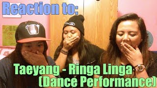 Reaction to TAEYANG  RINGA LINGA Dance Performance [upl. by Irving]