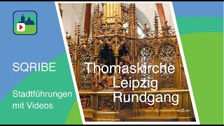 Thomaskirche Leipzig  Rundgang [upl. by Ahtanaram43]