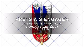 Prêts à sengager  chant de promotion ESM4 capitaine Lartéguy [upl. by Hehre]