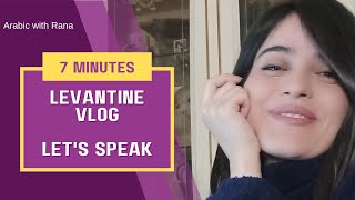 VLOG  LEVANTINE ARABIC  SUBTITLED [upl. by Melissa]