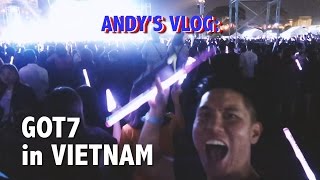 Andys Vlog Got7 concert Live in Vietnam [upl. by Allwein618]