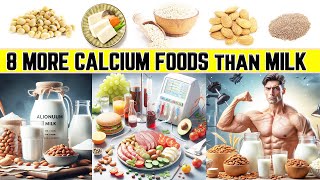 8 Foods that Have more Calcium than Milk [upl. by Akayas]