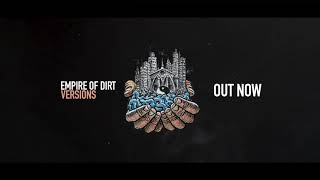 Egoless  Empire Of Dirt Versions [upl. by Auhs]