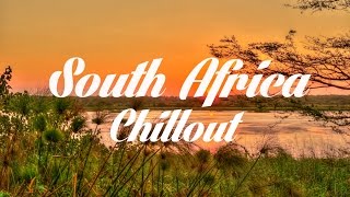 Beautiful SOUTH AFRICA Chillout amp Lounge Mix Del Mar [upl. by Dwaine958]