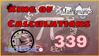 King of Calculations  339  mathematics NeonClasses kingofcalculations [upl. by Esinart]