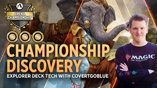 Arena Championship 5  Championship Discovery  Explorer Deck Tech with CovertGoBlue [upl. by Ashraf]