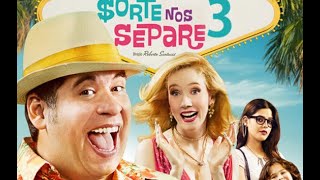 FILME COMPLETO DUBLADO ATÉ QUE A SORTE NOS SEPARE 3 [upl. by Gaylord900]