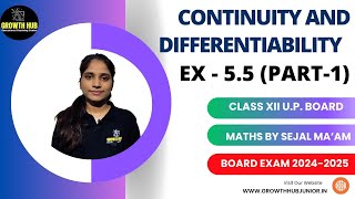 DIFFERENTIABILITY AND CONTINUITY  EXERCISE  55 PART1  BOARD EXAM 20242025 [upl. by Tarsus]