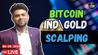 Live on Bitcoin  Indian Gold  Scalping with Trap Trading live Btcoin trading 08082024 [upl. by Billen]