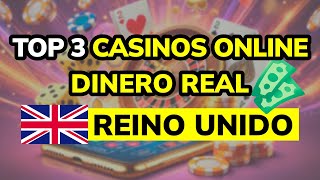 🥇 3 Mejores CASINOS ONLINE con DINERO REAL en REINO UNIDO 2024 [upl. by Sirromad]