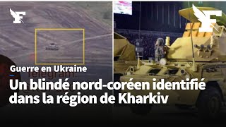 Guerre en Ukraine un blindé nordcoréen identifié dans la région de Kharkiv [upl. by Ruford]