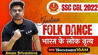 सभी Important FOLK DANCES OF INDIA  Static GK MCQ For SSC CGL 2022  Aman Srivastava Sir  LAB [upl. by Robertson398]