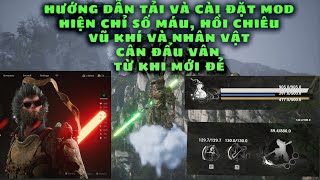 Hướng dẫn tải và cài đặt mod Black Myth WUkong chỉ số vũ khí nhân vật [upl. by Fan]