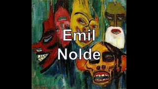 Emil Nolde 18671956 Expresionismo puntoalarte [upl. by Deb893]