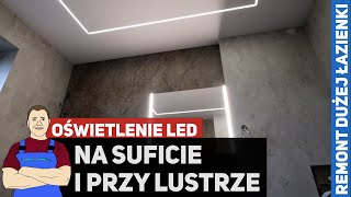 Kwadratowe oświetlenie LED na suficie i przy lustrze  Remont DUŻEJ łazienki [upl. by Whitby]