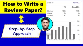 How to Write a Review Paper StepbyStep Approach [upl. by Antonina]