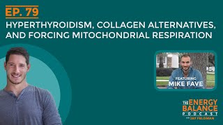 Ep 79 Hyperthyroidism Collagen Alternatives and Forcing Mitochondrial Respiration Q amp A [upl. by Knudson]