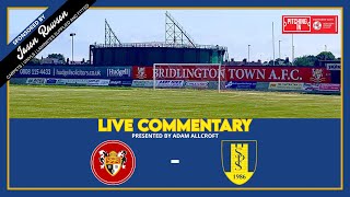 Bridlington Town Vs Stocksbridge Park Steels  Northern Premier League Commentary [upl. by Boarer]