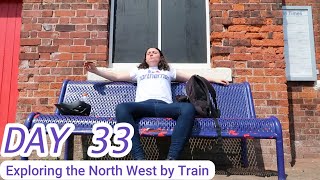 Exploring the North West by Train DAY 33 [upl. by Mathias]