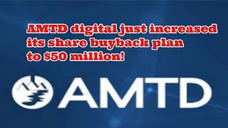 HKD Stock Alert AMTD Digital Just Increased Its Share Buyback Plan to 50 Million [upl. by Daisi]