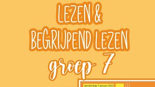 Instructie begrijpend lezen groep 7 donderdag 7 januari 2021 [upl. by Quintin]