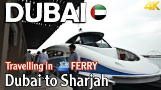 Travelling in Ferry ⛴️ Dubai to Sharjah  ferry ride AED 15 travel ferry dubai sharjah [upl. by Dnalkrik]