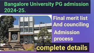 Bangalore University PG admission 202425 final merit list counciling and addmission details [upl. by Anirbaz]