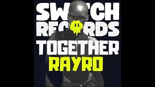 Ray Ro  Im Lost Original Mix SWITCH RECORDS [upl. by Diane]