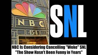 NBC to Cancel Woke SNL [upl. by Helmut]