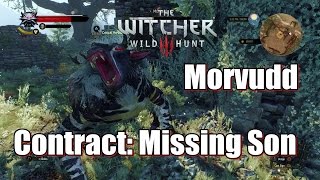 The Witcher 3 Wild Hunt Contract Missing Son Morvudd [upl. by Hsevahb950]