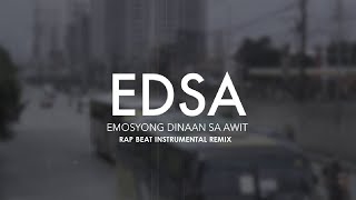 FREE EDSA Emosyong Dinaan Sa Awit  Tagalog Sample Love Rap Beat Instrumental With Hook [upl. by Diba361]