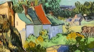 VAN GOGH A AUVERS SUR OISE maijuillet 1890 [upl. by Kin]